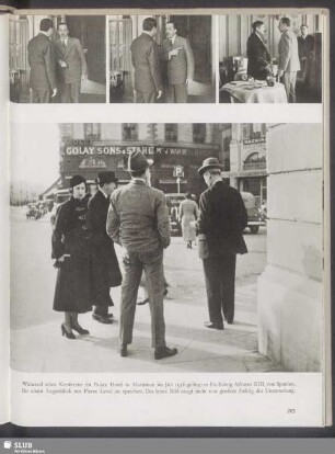 Während einer Konferenz im Palace Hotel in Montreux im Juli 1936 gelingt es Ex-König Alfonso XIII, von Spanien, für einen Augenblick mit Pierre Laval zu sprechen