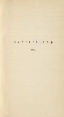 Uebereilung. 1835
