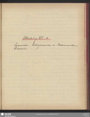 Abteilung XII d. Spanische, Portugiesische u. Italienische Literatur