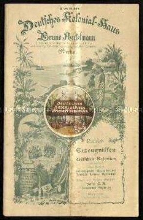 Verkaufskatalog des Kolonialhauses Bruno Antelmann 1902/03