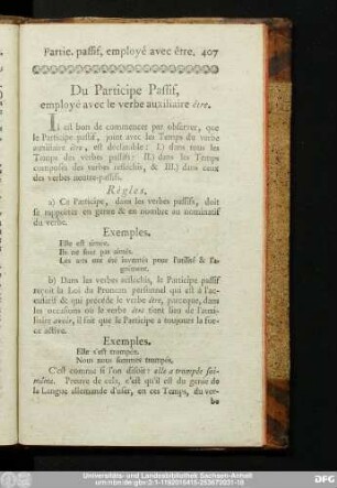 Du Participe passif, employé avec le verbe auxiliaire être.