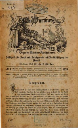 Die Wartburg : Zeitschrift für alte Kunst u. Kunsthandwerk mit Berücksichtigung d. Neuzeit. 1. 1873/74