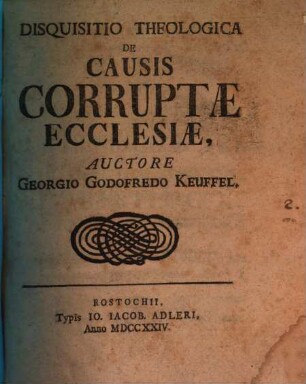 Disquisitio theol. de causis corruptae ecclesiae