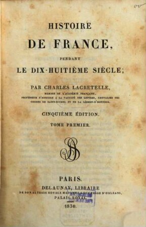 Histoire de France pendant le dix-huitième siècle, 1