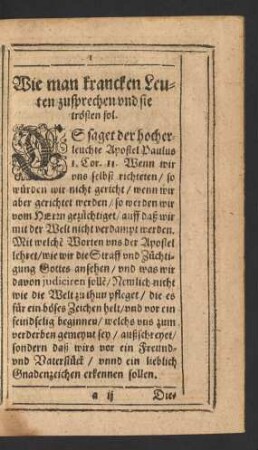 I. Wie man krancken Leuten zusprechen und sie trösten sol.