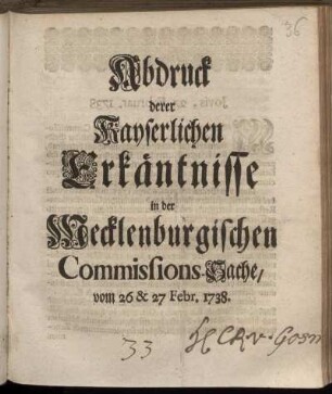 Abdruck derer Kayserlichen Erkäntnisse in der Mecklenburgischen Commissions-Sache, vom 26 & 27 Febr. 1738