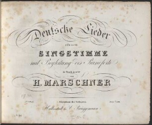 Deutsche Lieder : für 1 Singstimme mit Begl. d. Pianoforte ; 30. Werk