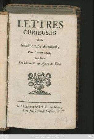 T. 1: Pour l'Année 1741. touchant Les Moeurs & les Afaires du Tems