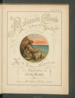 Robinson Crusoe's Leben und Schicksale
