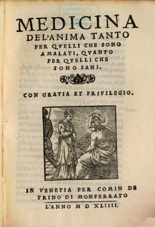 Trattato utilissimo, chiamato medicina del'anima