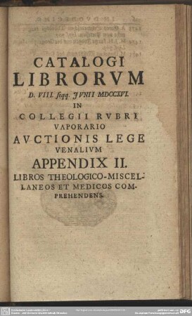 Catalogi Librorum ... Appendix II.