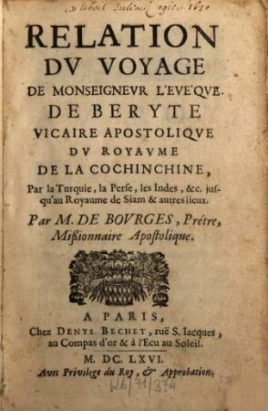 Rélation du voyage de Mgr. l'evêque de Beryte par la Turquie la Perse, les Indes ... jusqu'au royaume de Siam