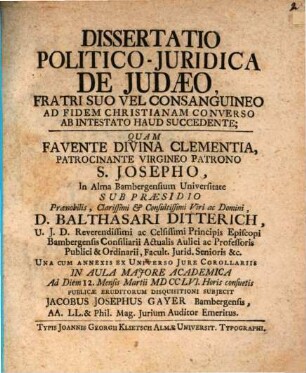 Diss. pol. iur. de Iudaeo, fratri suo vel consanguineo ad fidem Christianam converso ab intestato haud succedente