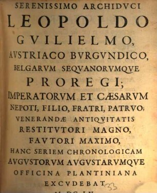 Series Chronologica Imperatorvm Romanorvm, A C. Ivlio Cæsare Ad Ferdinandvm III. Avg.