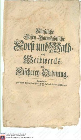 Hinweis: Erneuerung der Hessen-Darmstädtischen Forst- und Wald-, auch Waidwerks- und Fischerei-Ordnung vom 1. Mai 1692