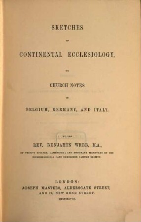 Sketches of continental ecclesiology, or church notes in Belgium, Germany, and Italy