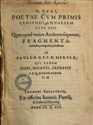 Q. Eenni, Poetae Cvm Primis Censendi, Annalivm Libb. XIIX