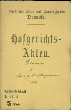 Steinmeier (gen. Krome), Kord zu Lieme und Johann in den Schiereichen (Schierecken?) hinterlassene Kinder gegen Jobst Meier zu Dinglinghausen - Schuldforderung
