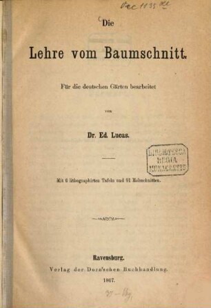 Die Lehre vom Baumschnitt : Für die deutschen Gärten bearbeitet