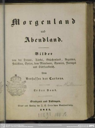 1: Morgenland und Abendland : Bilder von der Donau, Türkei, Griechenland, Aegypten, Palästina, Syrien, dem Mittelmeer, Spanien, Portugal und Südfrankreich