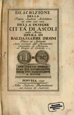 Descrizione Delle Pitture Sculture Architetture ed altre cose rare Della Insigne Città Di Ascoli nella Marca