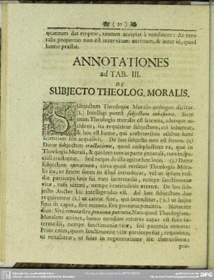 Annotationes ad Tab. III. De Subiecto Theolog. Moralis