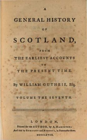 A general history of Scotland. 7