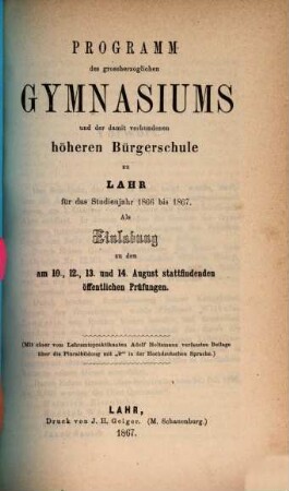 Programm des Großherzogl. Gymnasiums und der Damit Verbundenen Höheren Bürgerschule zu Lahr : für das Schuljahr .... 1866/67