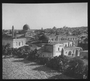 Annenkirche u. Felsendom [Jerusalem]