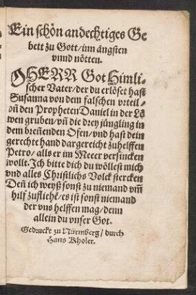 Ein schön andechtiges Gebett zu Gott/ inn ängsten unnd nötten.