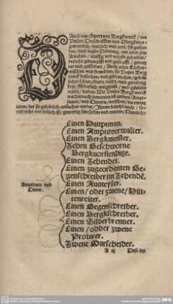 Damit nun Gemeynen Bergkwerck / inn Unsern Herschafften und Obrigkeiten getrewlich/nutzlich und wol/fürgestanden/diese unsere Ordnung...