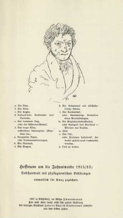 Hoffmann um die Jahreswende 1815/16: Selbstportrait mit physiognomischen Erklärungen ...