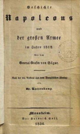 Geschichte Napoleons und der großen Armee im Jahre 1812