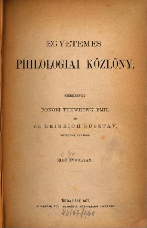 Egyetemes philologiai közlöny, 1. 1877