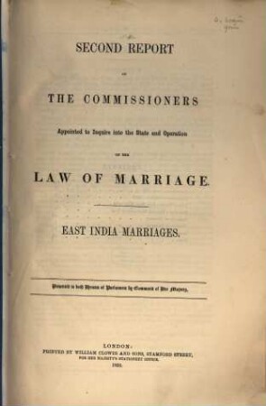 Report of the commissioners appointed to inquire into the state and the operation of the law of marriage. 2. 1850