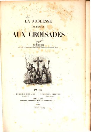 La noblesse de France aux croisades