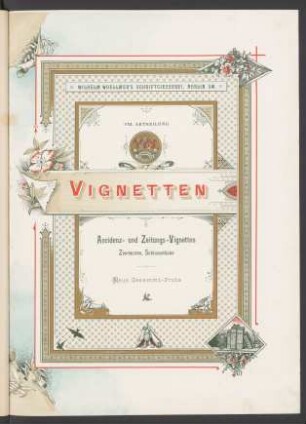 VIII. Abtheilung. Vignetten. Accidenz- und Zeitungs-Vignetten, Zierleisten, Schlussstücke