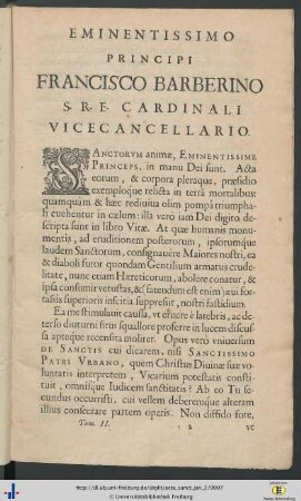 Eminentissimo Principi Francisco Barberino S. R. E. Cardinali Vicecancellario.