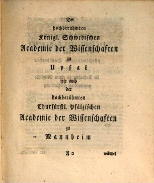 Jacob Christian Schäffers Doctors der Gottesgelehrsamkeit und Weltweisheit; Pred. zu Regensburg; Sr. Königl. Maj. zu Dännemark Norwegen Rathes und Prof. honor. zu Altona; der Academie der Naturforscher, zu Petersburg, Londen, Berlin, Upsal, Roveredo, München, und Mannheim; der Gesellschaft der Wissenschaften zu Duisburg, physischbotanischen Gesellschaft zu Florenz und historischen Gesellschaft zu Göttingen; der deutschen Gesellschaft zu Leipzig, Göttingen, Altdorf und Erlangen Mitgliedes; wie auch der Academie zu Paris Correspondentens Zweifel und Schwürigkeiten welche in der Insectenlehre annoch vorwalten