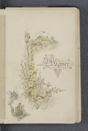 [Stammbuch Louise Wagner]