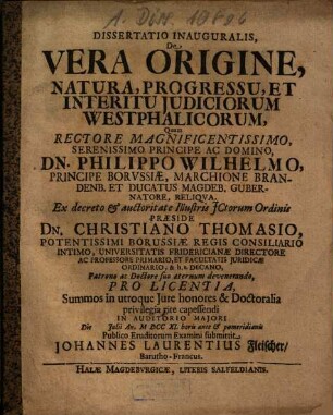 Dissertatio Inauguralis, De Vera Origine, Natura, Progressu, Et Interitu Judiciorum Westphalicorum