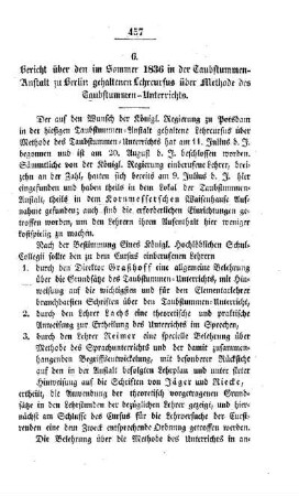 Bericht über den im Sommer 1836 in der Taubstummen-Anstalt zu Berlin gehaltenen Lehrcursus über Methode des Taubstummen - Unterrichts