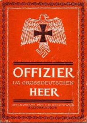 Illustrierte Propagandaschrift für die Offizierslaufbahn in der Wehrmacht