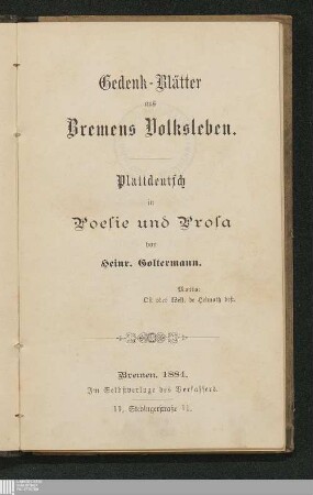Gedenk-Blätter aus Bremens Volksleben : plattdeutsch in Poesie und Prosa