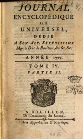 Journal encyclopédique ou universel. 1777, 4