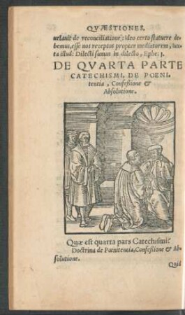 De Quarta Parte Catechismi, De Poenitentia, Confeßione et Absolutione.