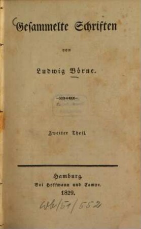Gesammelte Schriften. 2. Dramaturgische Blätter. - 1829. - VI, 198 S.