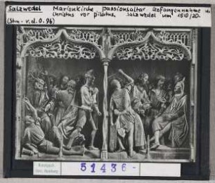 Salzwedel: Marienkirche (Passionsaltar), Gefangennahme Christi und Christus vor Pilatus