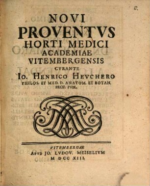 Novi Proventvs Horti Medici Academiae Vitembergensis