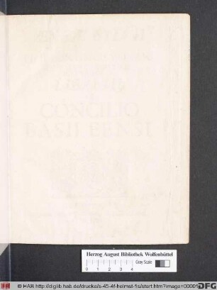 Aeneae Sylvii Postea Pii II. Pontificis Romani Commentariorum Historicorum Libri III. De Concilio Basileensi